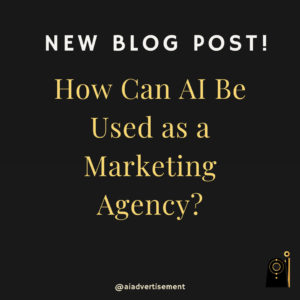 How Can AI Be Used as a Marketing Agency?