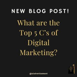 What are the Top 5 C’s of Digital Marketing?